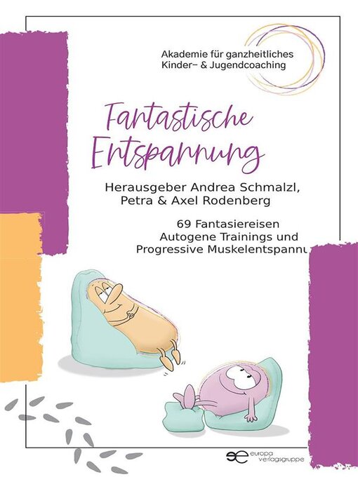 Title details for Fantastische Entspannung by Herausgeber Andrea Schmalzl - Available